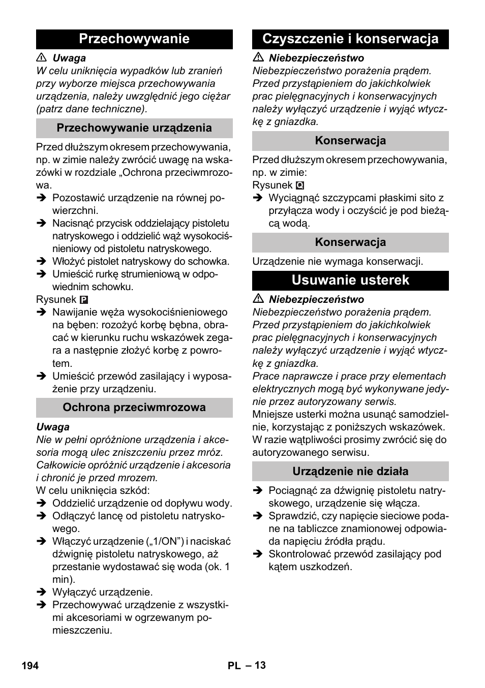 Przechowywanie, Przechowywanie urządzenia, Ochrona przeciwmrozowa | Czyszczenie i konserwacja, Konserwacja, Usuwanie usterek, Urządzenie nie działa | Karcher K 7 Premium eco!ogic Home User Manual | Page 194 / 296