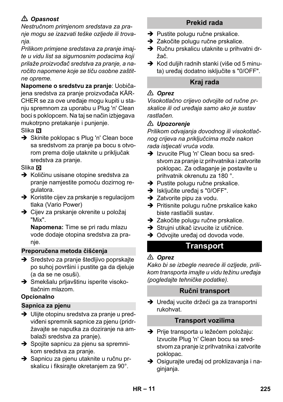 Preporučena metoda čišćenja, Sapnica za pjenu, Prekid rada | Kraj rada, Transport, Ručni transport, Transport vozilima | Karcher K 7 Premium eco!ogic Home User Manual | Page 225 / 296