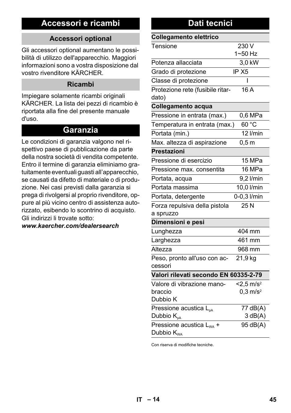 Accessori e ricambi, Accessori optional, Ricambi | Garanzia, Dati tecnici, Garanzia dati tecnici | Karcher K 7 Premium eco!ogic Home User Manual | Page 45 / 296