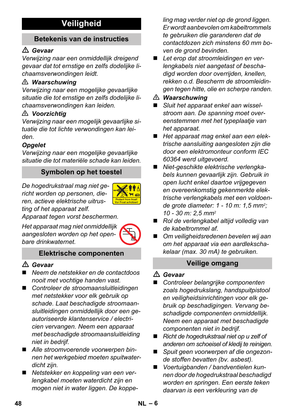 Veiligheid, Betekenis van de instructies, Symbolen op het toestel | Elektrische componenten, Veilige omgang | Karcher K 7 Premium eco!ogic Home User Manual | Page 48 / 296