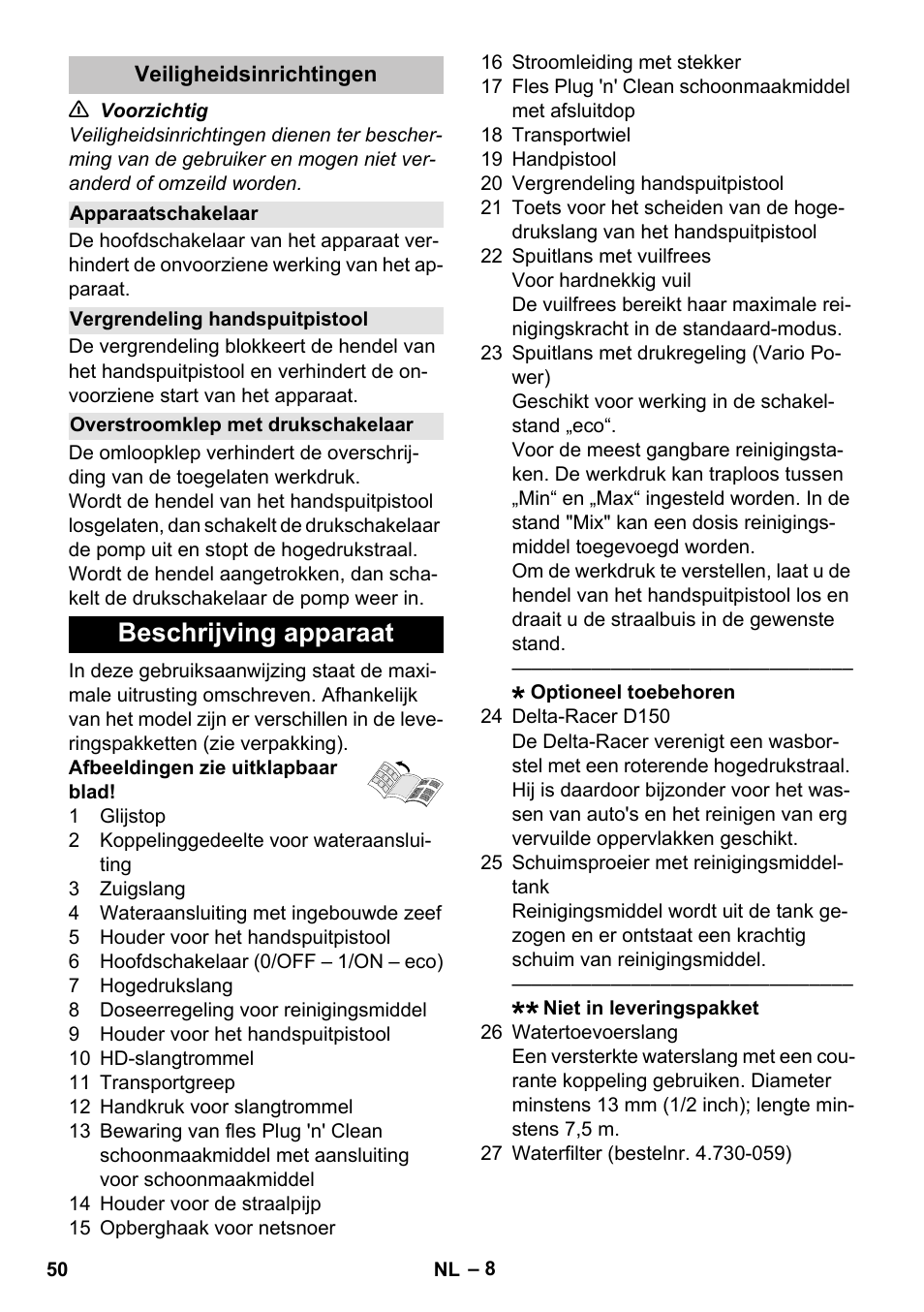 Veiligheidsinrichtingen, Apparaatschakelaar, Vergrendeling handspuitpistool | Overstroomklep met drukschakelaar, Beschrijving apparaat | Karcher K 7 Premium eco!ogic Home User Manual | Page 50 / 296