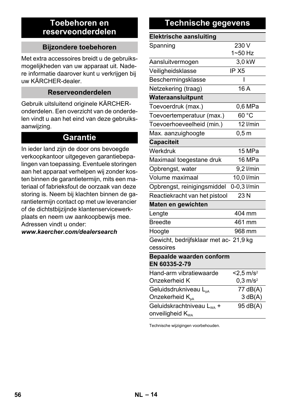 Toebehoren en reserveonderdelen, Bijzondere toebehoren, Reserveonderdelen | Garantie, Technische gegevens, Garantie technische gegevens | Karcher K 7 Premium eco!ogic Home User Manual | Page 56 / 296