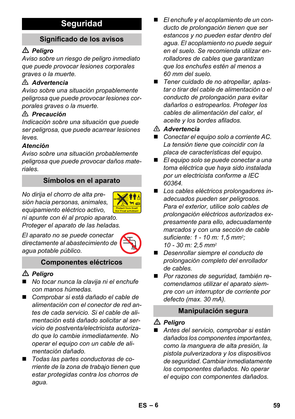 Seguridad, Significado de los avisos, Símbolos en el aparato | Componentes eléctricos, Manipulación segura | Karcher K 7 Premium eco!ogic Home User Manual | Page 59 / 296