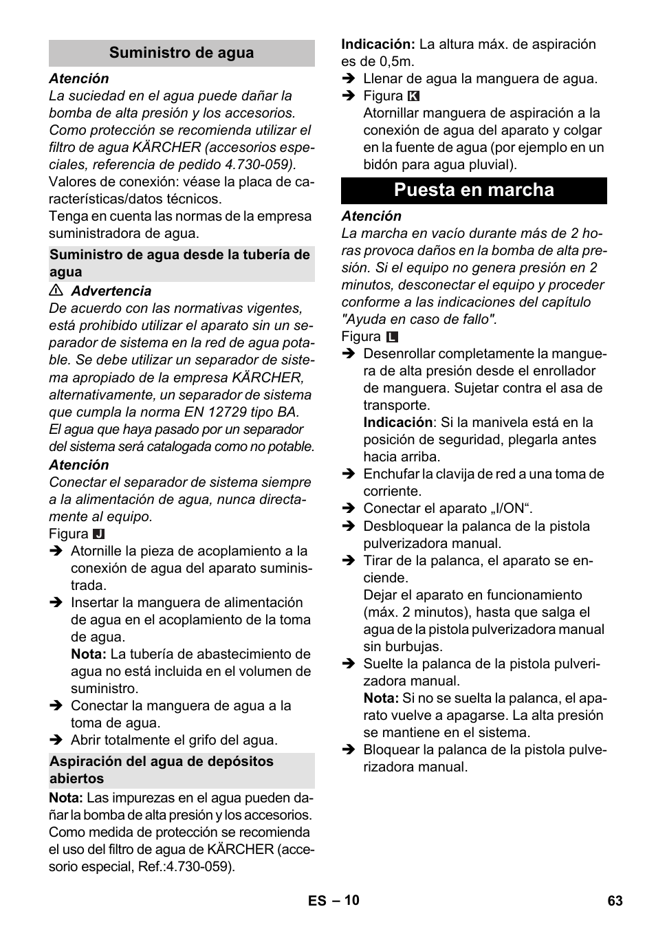 Suministro de agua, Suministro de agua desde la tubería de agua, Aspiración del agua de depósitos abiertos | Puesta en marcha | Karcher K 7 Premium eco!ogic Home User Manual | Page 63 / 296