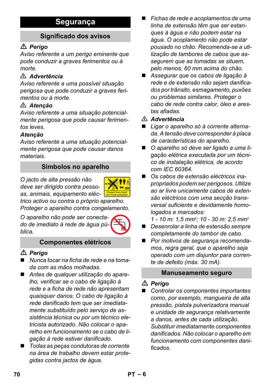 Segurança, Significado dos avisos, Símbolos no aparelho | Componentes elétricos, Manuseamento seguro | Karcher K 7 Premium eco!ogic Home User Manual | Page 70 / 296