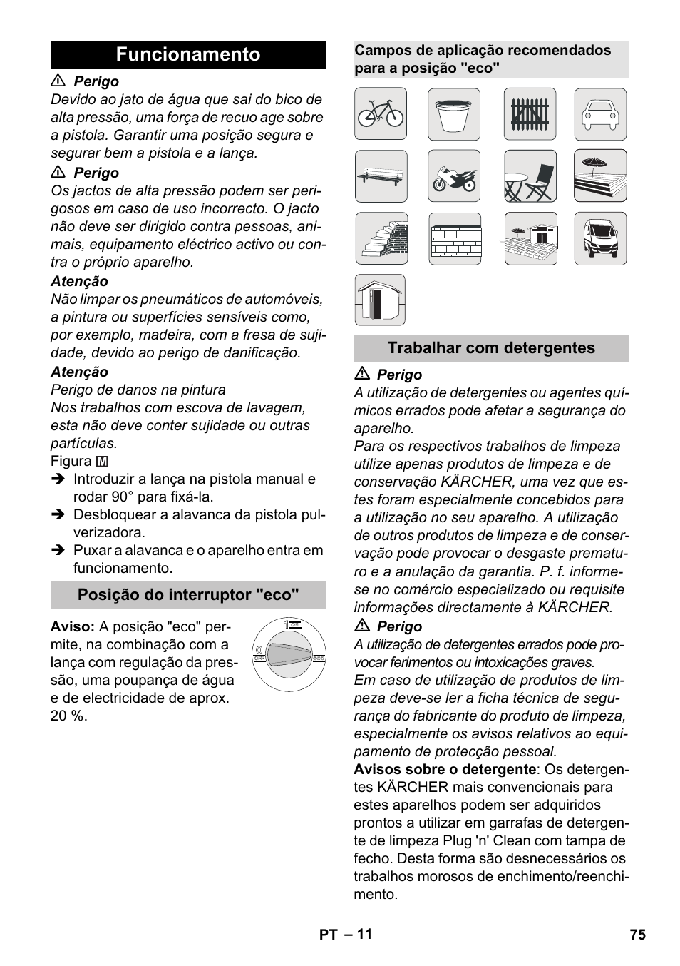 Funcionamento, Posição do interruptor "eco, Trabalhar com detergentes | Karcher K 7 Premium eco!ogic Home User Manual | Page 75 / 296