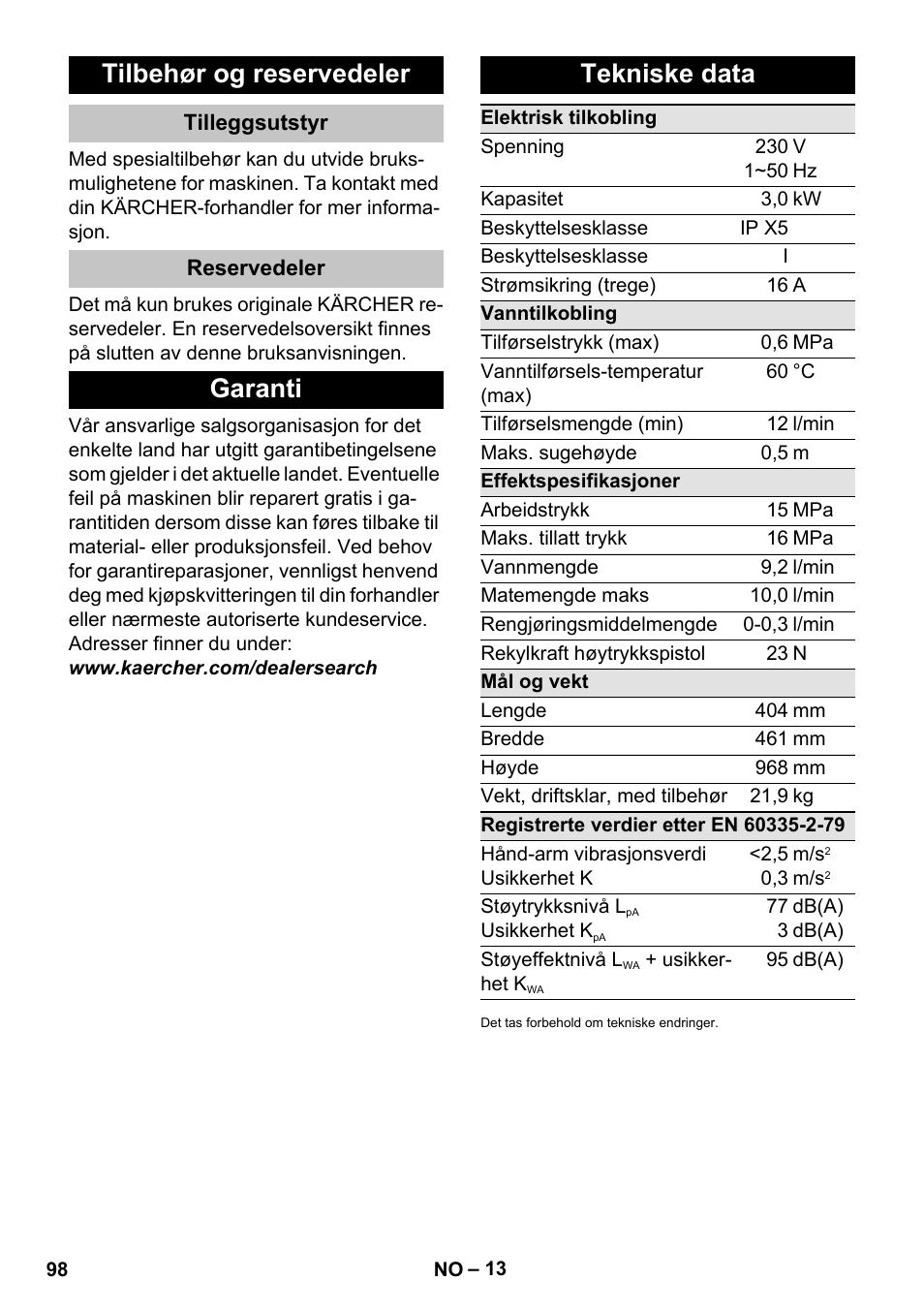 Tilbehør og reservedeler, Tilleggsutstyr, Reservedeler | Garanti, Tekniske data, Garanti tekniske data | Karcher K 7 Premium eco!ogic Home User Manual | Page 98 / 296