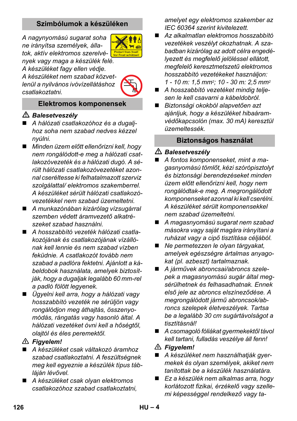 Szimbólumok a készüléken, Elektromos komponensek, Biztonságos használat | Karcher K 2 Compact Car User Manual | Page 126 / 244