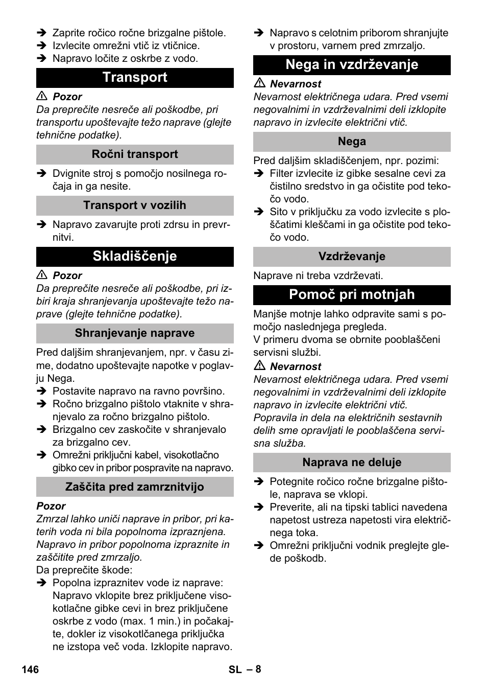 Transport, Ročni transport, Transport v vozilih | Skladiščenje, Shranjevanje naprave, Zaščita pred zamrznitvijo, Nega in vzdrževanje, Nega, Vzdrževanje, Pomoč pri motnjah | Karcher K 2 Compact Car User Manual | Page 146 / 244