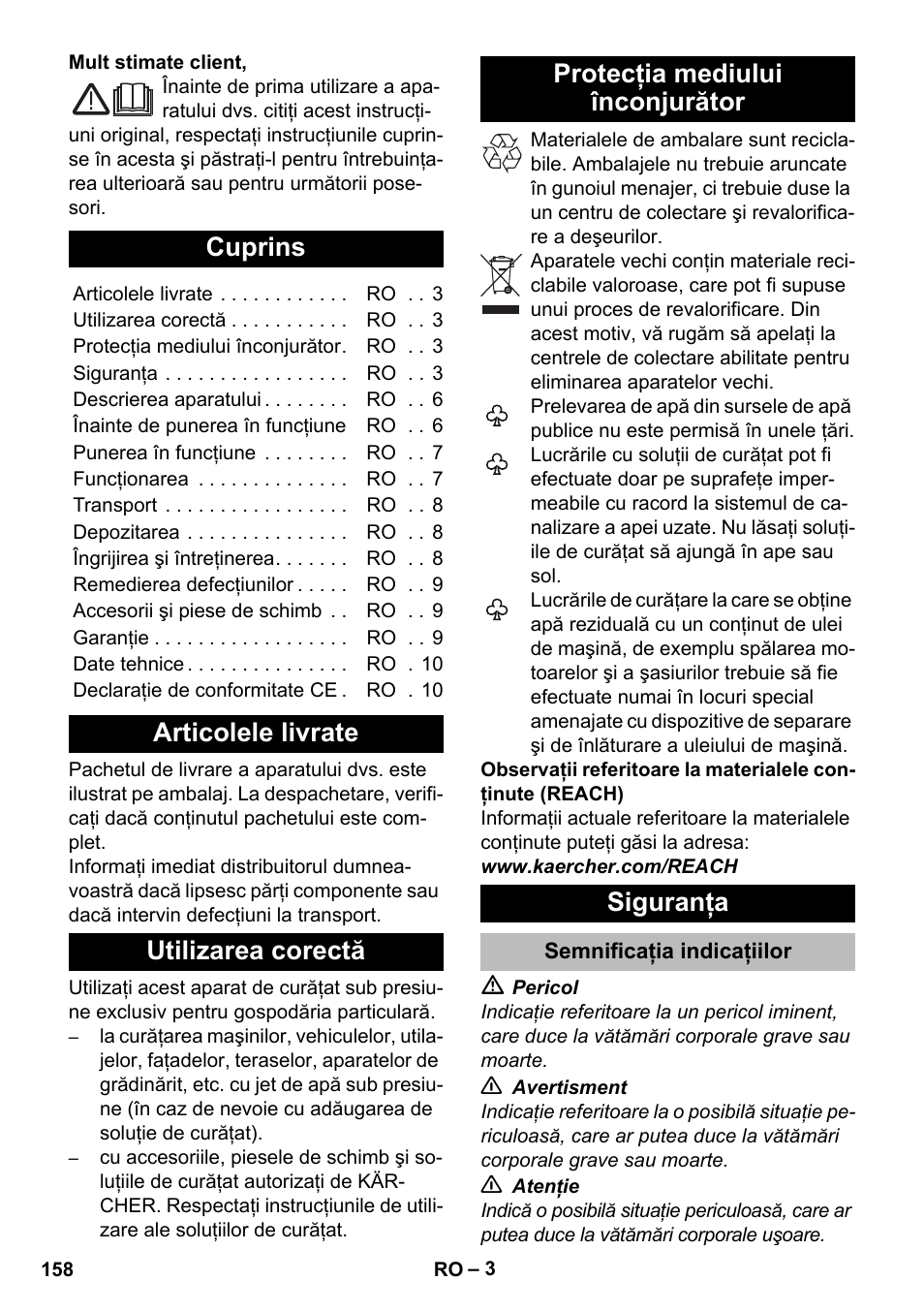 Româneşte, Cuprins, Articolele livrate | Utilizarea corectă, Protecţia mediului înconjurător, Siguranţa, Semnificaţia indicaţiilor | Karcher K 2 Compact Car User Manual | Page 158 / 244