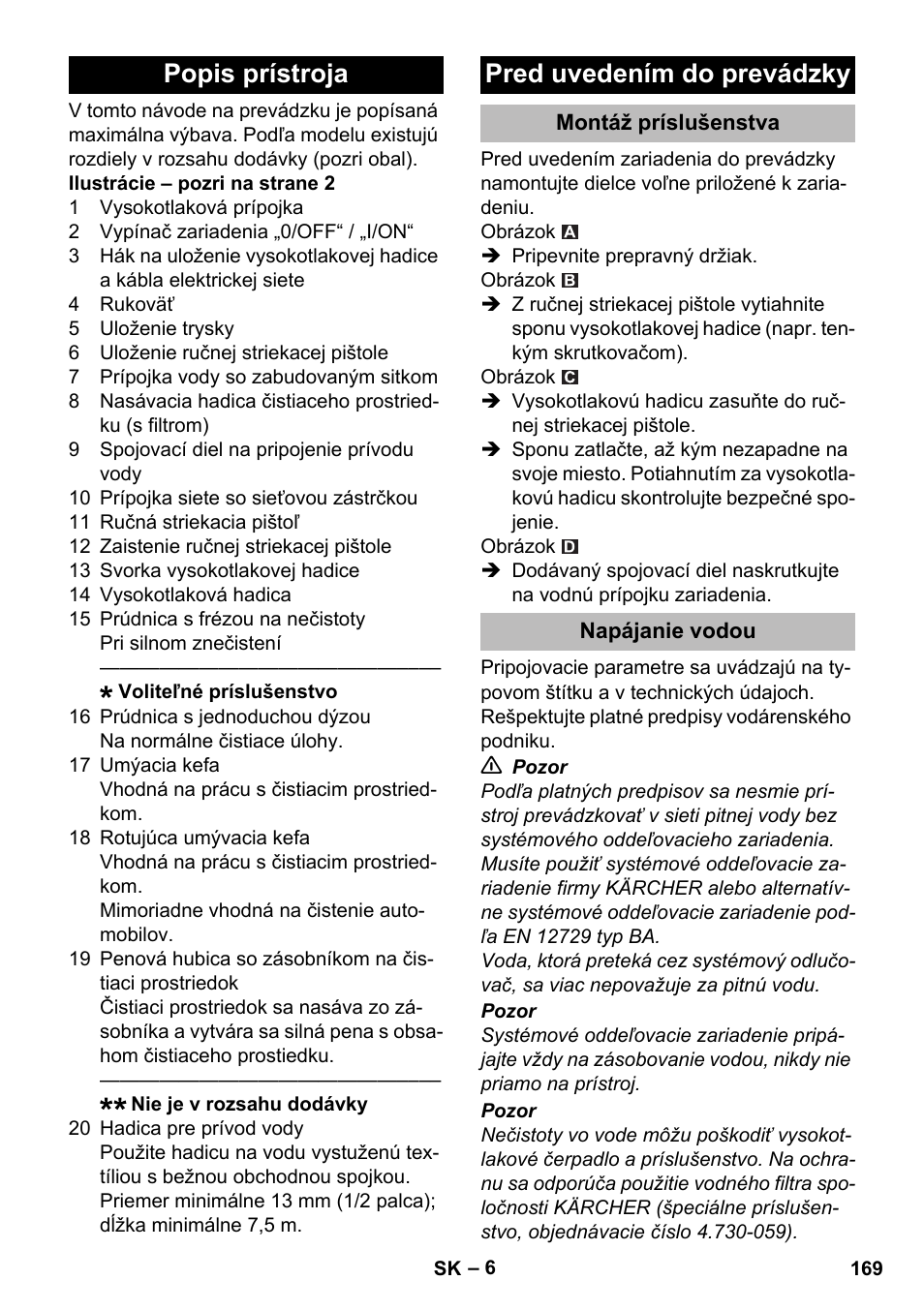 Popis prístroja, Pred uvedením do prevádzky, Montáž príslušenstva | Napájanie vodou, Popis prístroja pred uvedením do prevádzky | Karcher K 2 Compact Car User Manual | Page 169 / 244