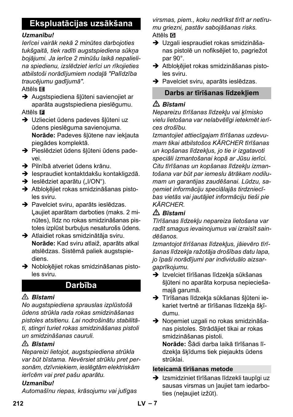 Ekspluatācijas uzsākšana, Darbība, Darbs ar tīrīšanas līdzekļiem | Ieteicamā tīrīšanas metode, Ekspluatācijas uzsākšana darbība | Karcher K 2 Compact Car User Manual | Page 212 / 244