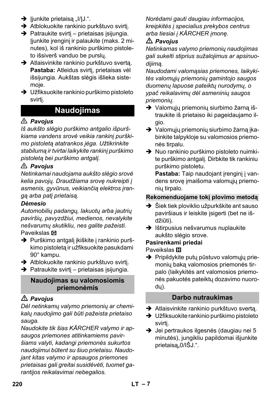 Naudojimas, Naudojimas su valomosiomis priemonėmis, Rekomenduojame tokį plovimo metodą | Darbo nutraukimas | Karcher K 2 Compact Car User Manual | Page 220 / 244