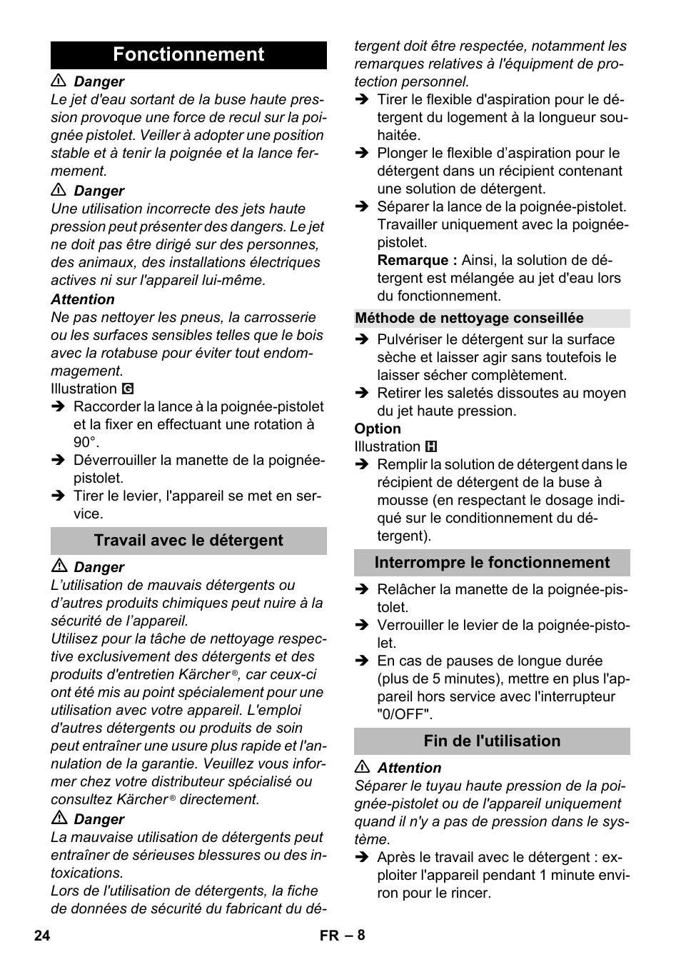 Fonctionnement, Travail avec le détergent, Méthode de nettoyage conseillée | Interrompre le fonctionnement, Fin de l'utilisation | Karcher K 2 Compact Car User Manual | Page 24 / 244