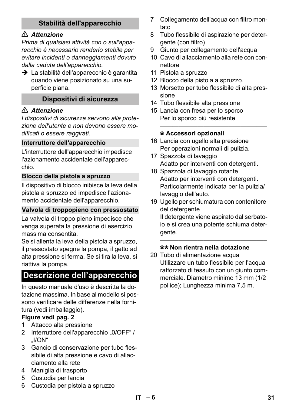 Stabilità dell'apparecchio, Dispositivi di sicurezza, Interruttore dell'apparecchio | Blocco della pistola a spruzzo, Valvola di troppopieno con pressostato, Descrizione dell’apparecchio | Karcher K 2 Compact Car User Manual | Page 31 / 244