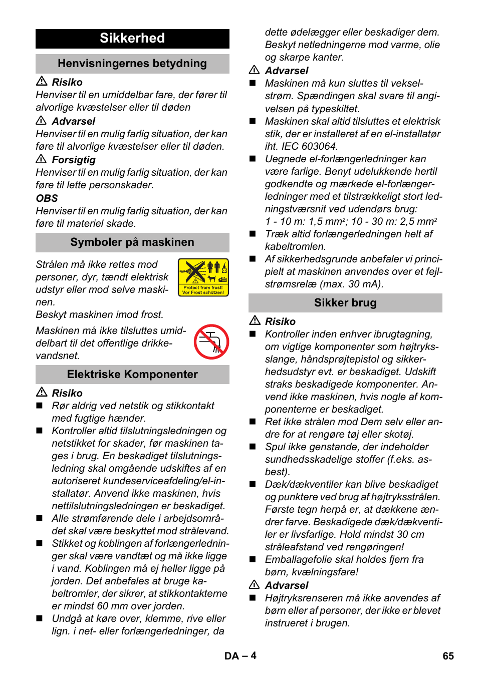 Sikkerhed, Henvisningernes betydning, Symboler på maskinen | Elektriske komponenter, Sikker brug | Karcher K 2 Compact Car User Manual | Page 65 / 244