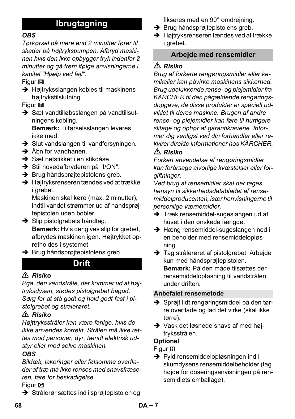 Ibrugtagning, Drift, Arbejde med rensemidler | Anbefalet rensemetode, Ibrugtagning drift | Karcher K 2 Compact Car User Manual | Page 68 / 244