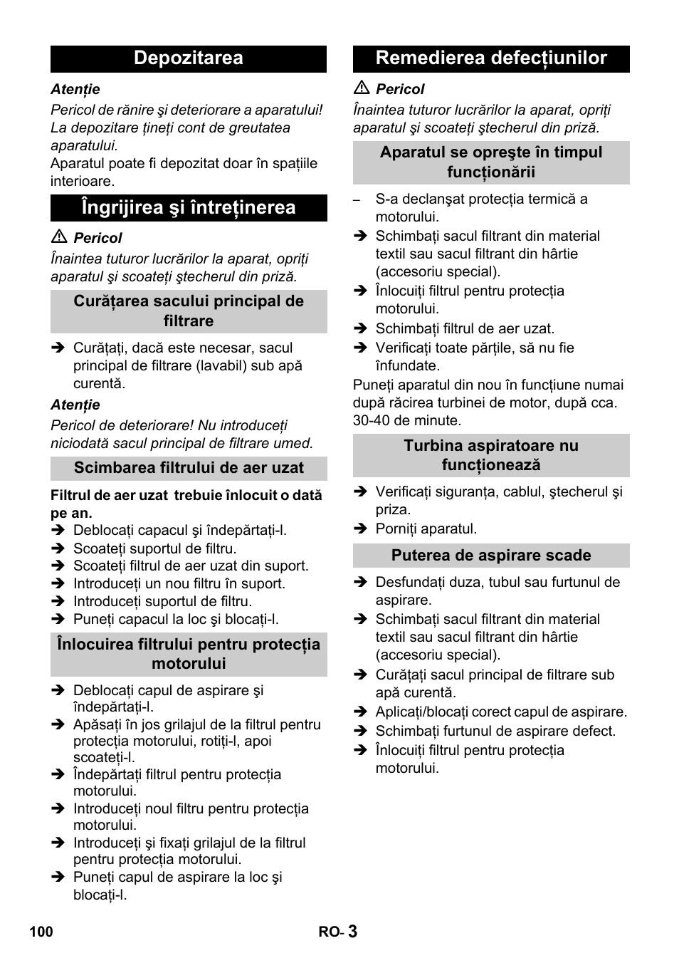 Depozitarea îngrijirea şi întreţinerea, Remedierea defecţiunilor | Karcher T 15-1 + ESB 28 Professional User Manual | Page 100 / 152