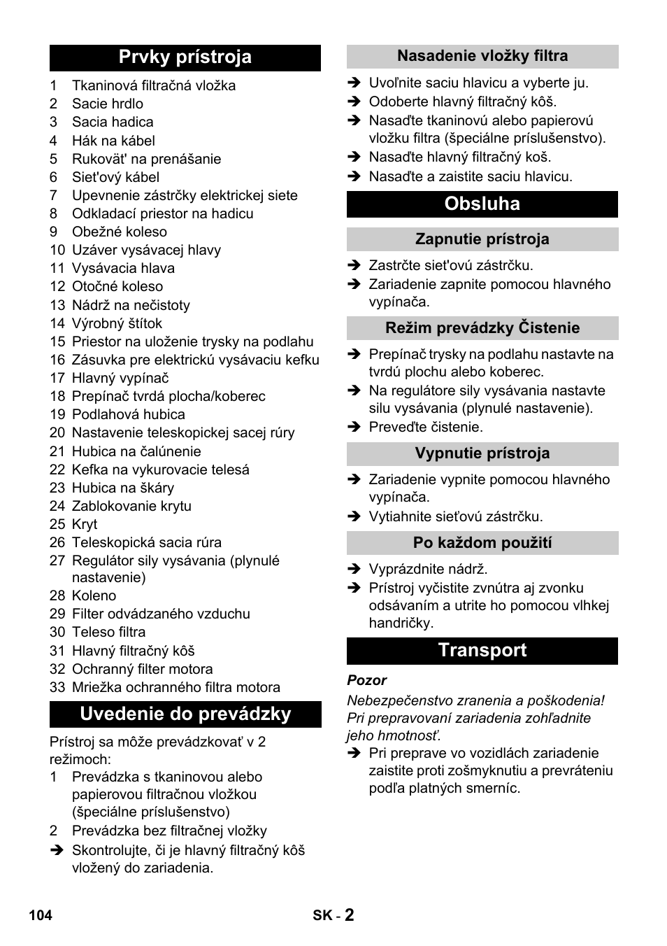 Prvky prístroja uvedenie do prevádzky, Obsluha, Transport | Karcher T 15-1 + ESB 28 Professional User Manual | Page 104 / 152