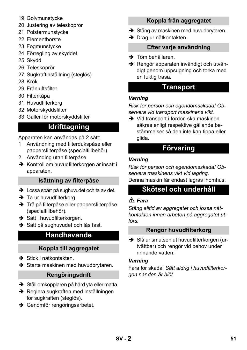 Idrifttagning, Handhavande, Transport förvaring skötsel och underhåll | Karcher T 15-1 + ESB 28 Professional User Manual | Page 51 / 152