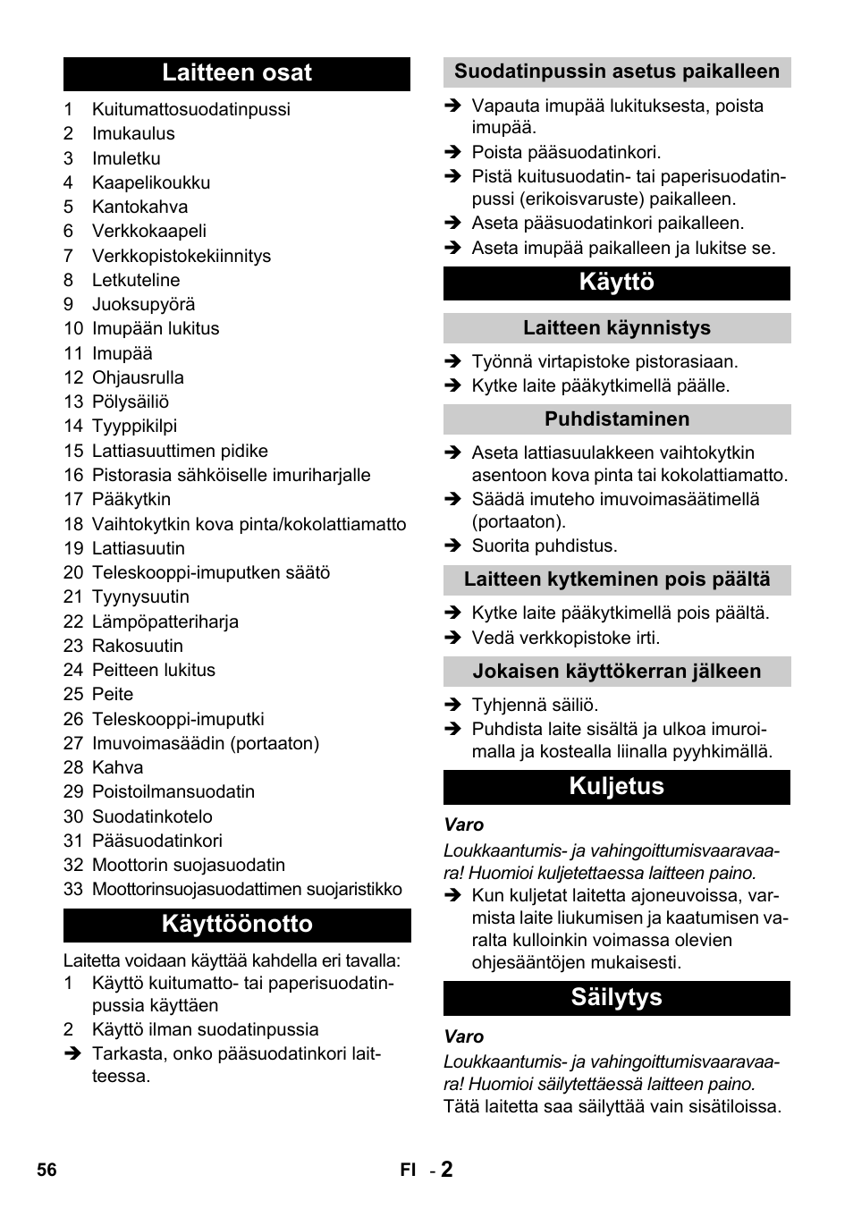 Laitteen osat käyttöönotto, Käyttö, Kuljetus säilytys | Karcher T 15-1 + ESB 28 Professional User Manual | Page 56 / 152