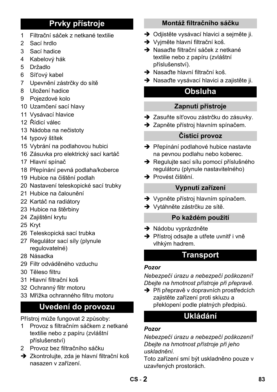 Prvky přístroje uvedení do provozu, Obsluha, Transport ukládání | Karcher T 15-1 + ESB 28 Professional User Manual | Page 83 / 152