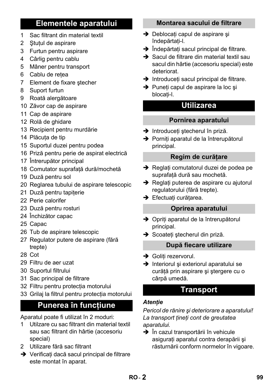 Elementele aparatului punerea în funcţiune, Utilizarea, Transport | Karcher T 15-1 + ESB 28 Professional User Manual | Page 99 / 152