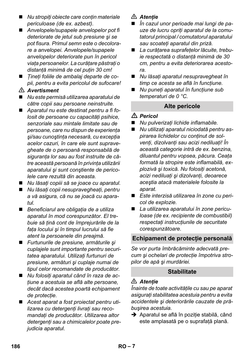 Alte pericole, Echipament de protecţie personală, Stabilitate | Karcher K 4 Classic User Manual | Page 186 / 286