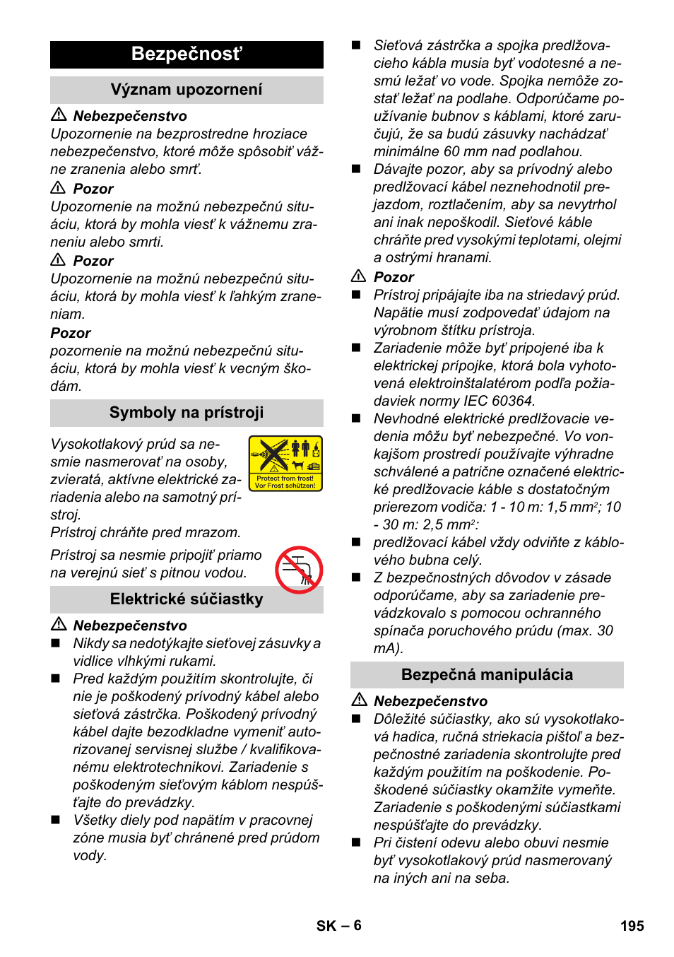 Bezpečnosť, Význam upozornení, Symboly na prístroji | Elektrické súčiastky, Bezpečná manipulácia | Karcher K 4 Classic User Manual | Page 195 / 286