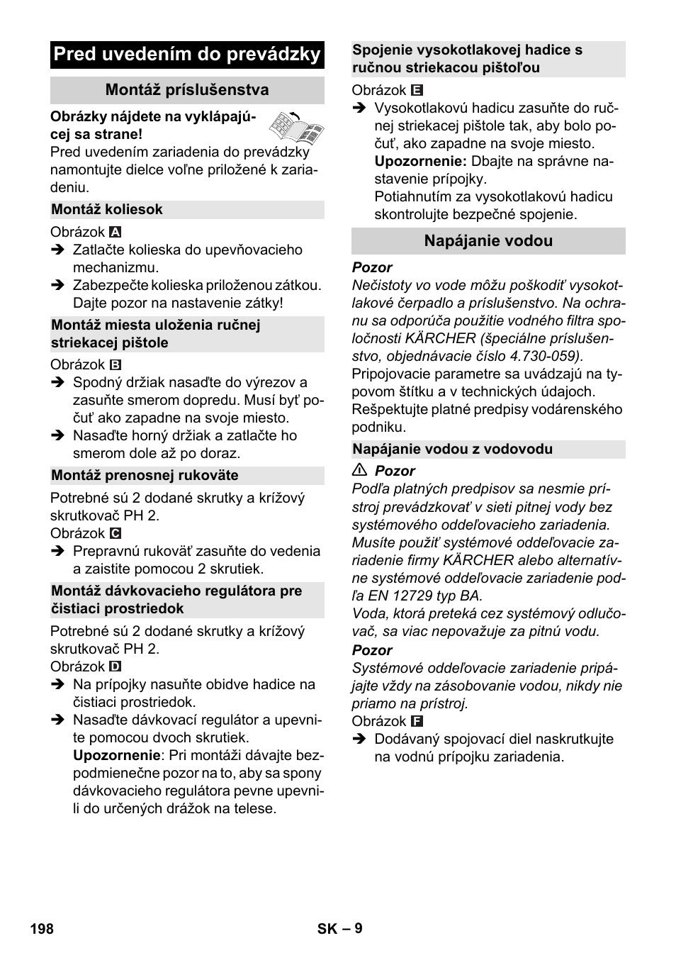 Pred uvedením do prevádzky, Montáž príslušenstva, Montáž koliesok | Montáž miesta uloženia ručnej striekacej pištole, Montáž prenosnej rukoväte, Napájanie vodou, Napájanie vodou z vodovodu | Karcher K 4 Classic User Manual | Page 198 / 286