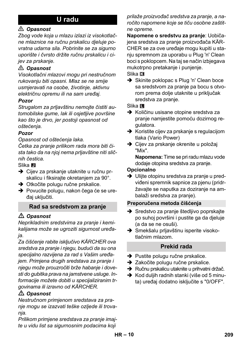 U radu, Rad sa sredstvom za pranje, Preporučena metoda čišćenja | Prekid rada | Karcher K 4 Classic User Manual | Page 209 / 286