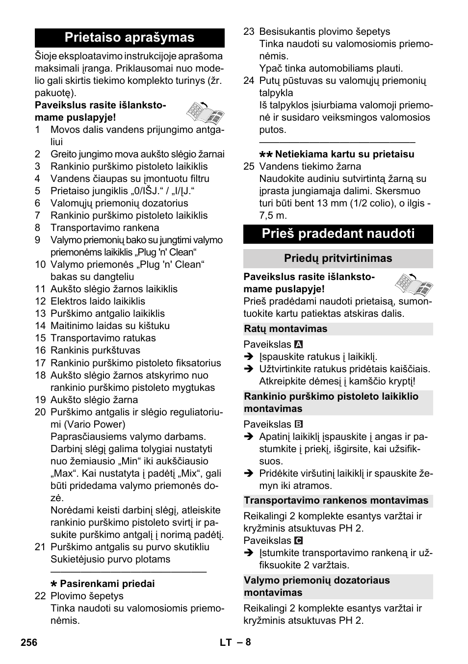 Prietaiso aprašymas, Prieš pradedant naudoti, Priedų pritvirtinimas | Ratų montavimas, Rankinio purškimo pistoleto laikiklio montavimas, Transportavimo rankenos montavimas, Valymo priemonių dozatoriaus montavimas, Prietaiso aprašymas prieš pradedant naudoti | Karcher K 4 Classic User Manual | Page 256 / 286