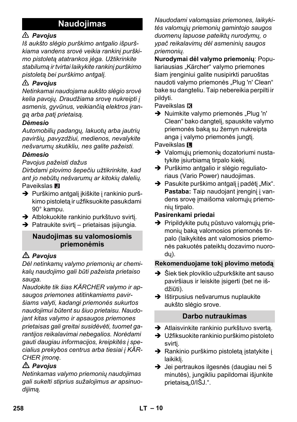 Naudojimas, Naudojimas su valomosiomis priemonėmis, Rekomenduojame tokį plovimo metodą | Darbo nutraukimas | Karcher K 4 Classic User Manual | Page 258 / 286