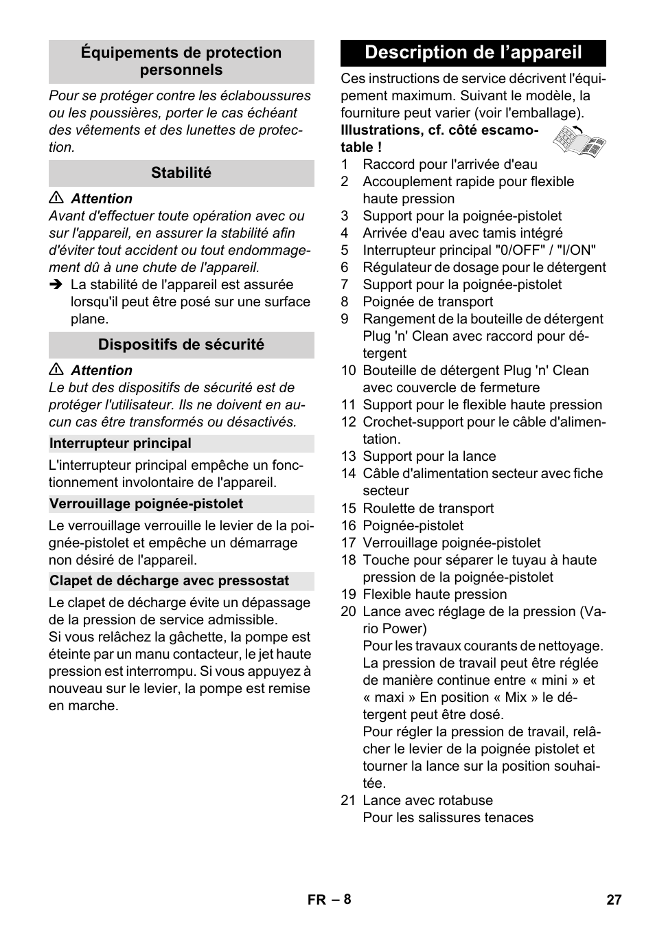 Équipements de protection personnels, Stabilité, Dispositifs de sécurité | Interrupteur principal, Verrouillage poignée-pistolet, Clapet de décharge avec pressostat, Description de l’appareil | Karcher K 4 Classic User Manual | Page 27 / 286