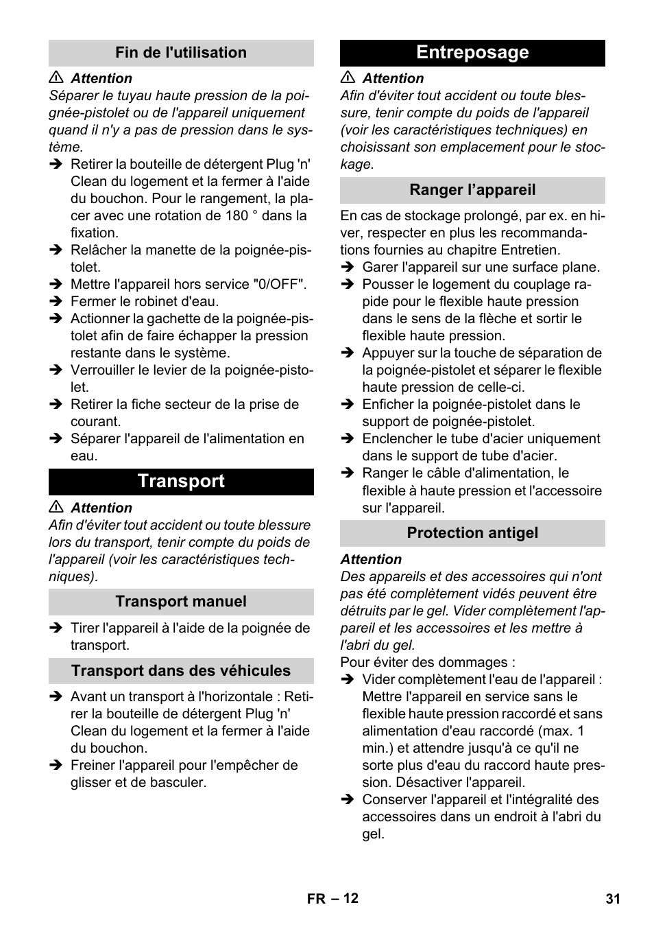 Fin de l'utilisation, Transport, Transport manuel | Transport dans des véhicules, Entreposage, Ranger l’appareil, Protection antigel | Karcher K 4 Classic User Manual | Page 31 / 286