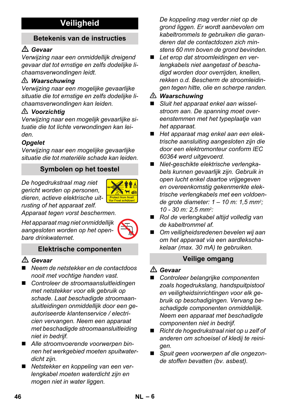 Veiligheid, Betekenis van de instructies, Symbolen op het toestel | Elektrische componenten, Veilige omgang | Karcher K 4 Classic User Manual | Page 46 / 286