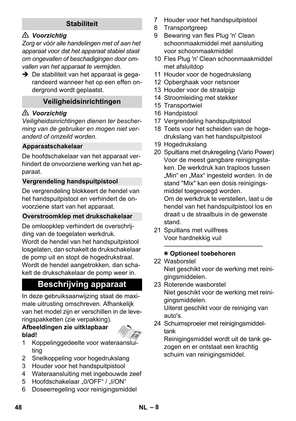 Stabiliteit, Veiligheidsinrichtingen, Apparaatschakelaar | Vergrendeling handspuitpistool, Overstroomklep met drukschakelaar, Beschrijving apparaat | Karcher K 4 Classic User Manual | Page 48 / 286