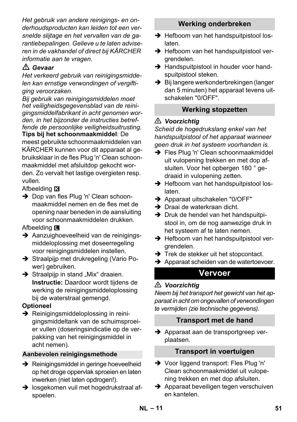 Aanbevolen reinigingsmethode, Werking onderbreken, Werking stopzetten | Vervoer, Transport met de hand, Transport in voertuigen | Karcher K 4 Classic User Manual | Page 51 / 286