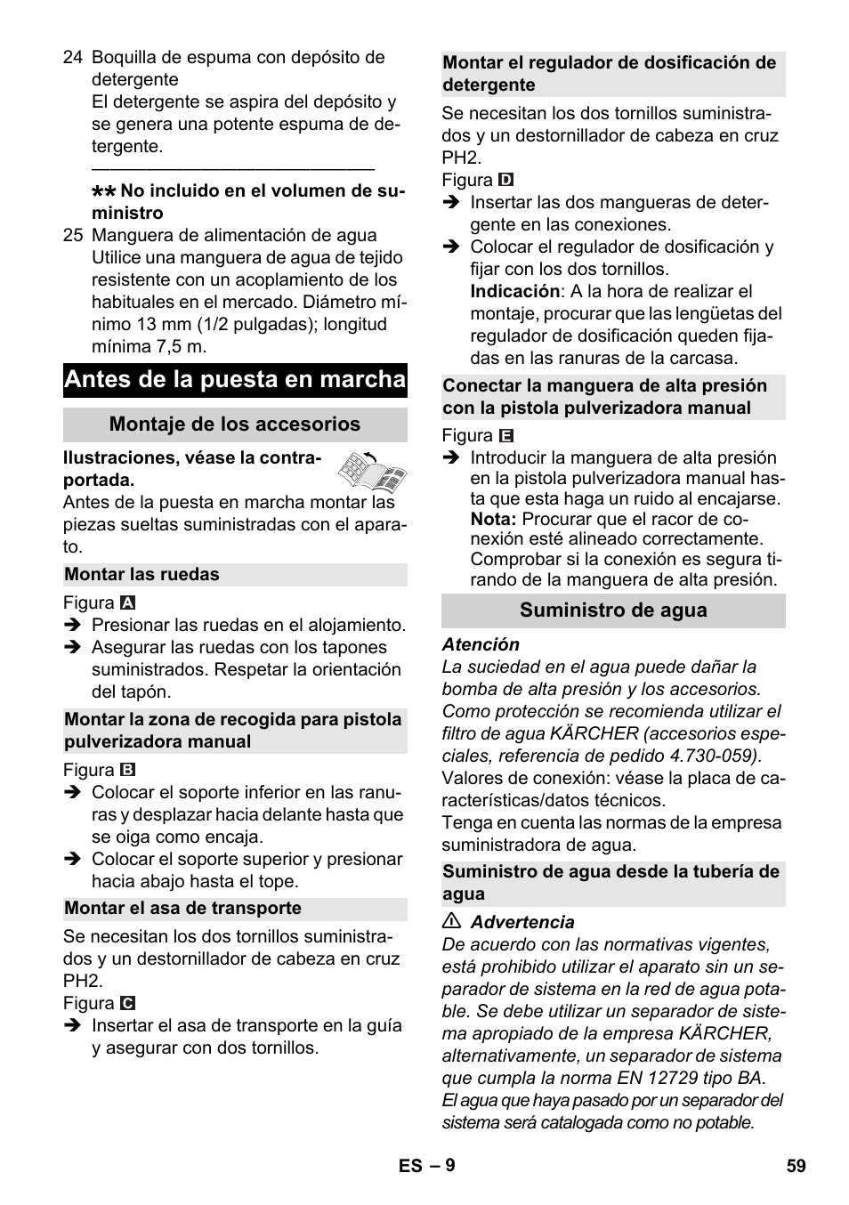 Antes de la puesta en marcha, Montaje de los accesorios, Montar las ruedas | Montar el asa de transporte, Montar el regulador de dosificación de detergente, Suministro de agua, Suministro de agua desde la tubería de agua | Karcher K 4 Classic User Manual | Page 59 / 286