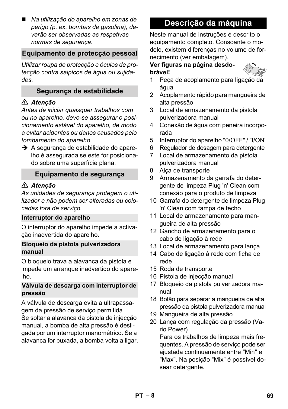 Equipamento de protecção pessoal, Segurança de estabilidade, Equipamento de segurança | Interruptor do aparelho, Bloqueio da pistola pulverizadora manual, Válvula de descarga com interruptor de pressão, Descrição da máquina | Karcher K 4 Classic User Manual | Page 69 / 286