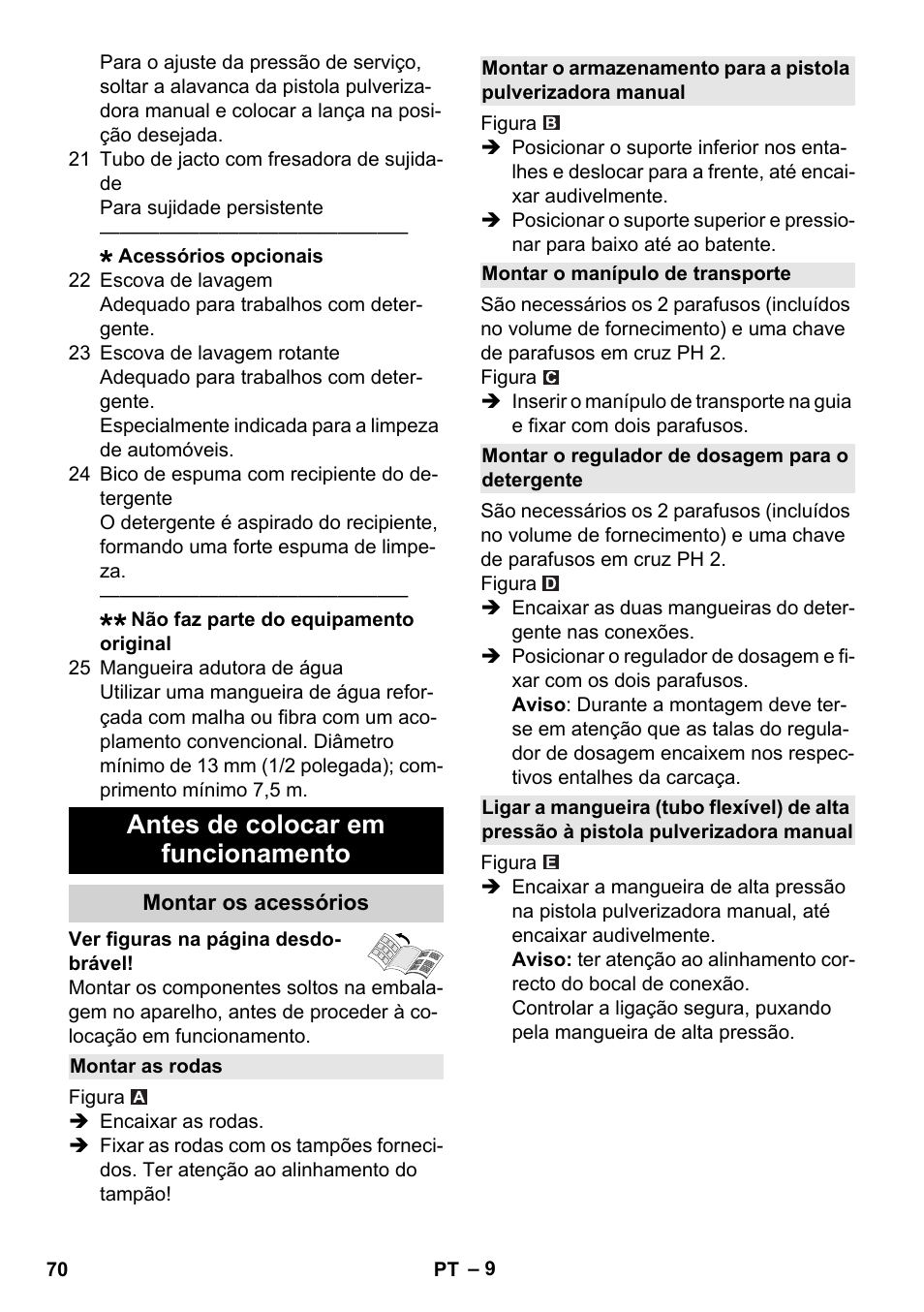 Antes de colocar em funcionamento, Montar os acessórios, Montar as rodas | Montar o manípulo de transporte, Montar o regulador de dosagem para o detergente | Karcher K 4 Classic User Manual | Page 70 / 286