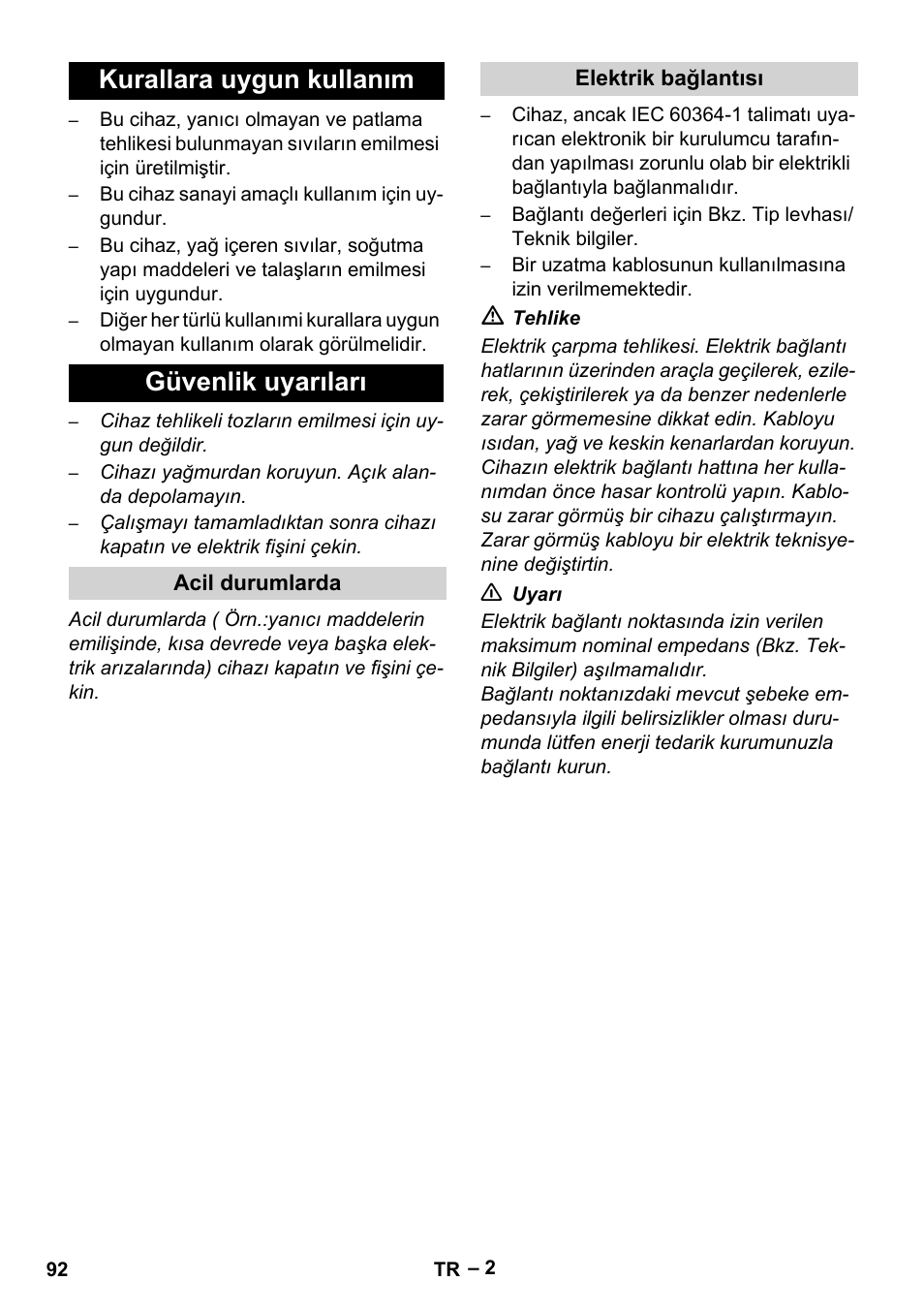 Kurallara uygun kullanım güvenlik uyarıları | Karcher IVL 120-30 User Manual | Page 92 / 208