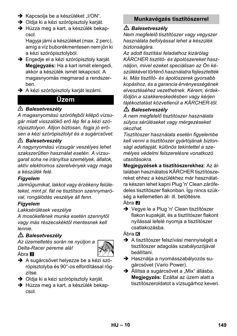 Üzem, Munkavégzés tisztítószerrel | Karcher K 7 User Manual | Page 149 / 288