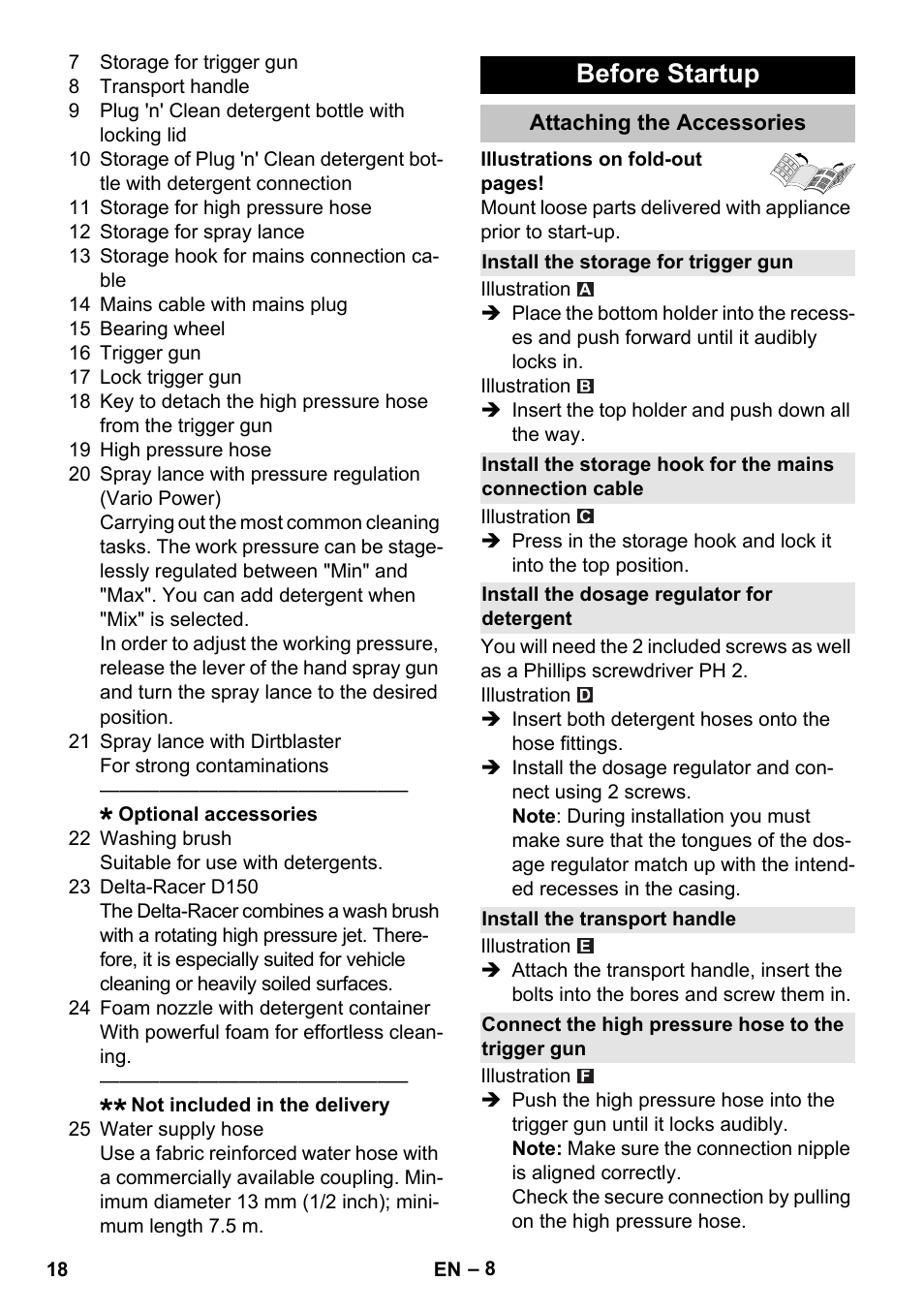 Before startup, Attaching the accessories, Install the storage for trigger gun | Install the dosage regulator for detergent, Install the transport handle, Connect the high pressure hose to the trigger gun | Karcher K 7 User Manual | Page 18 / 288