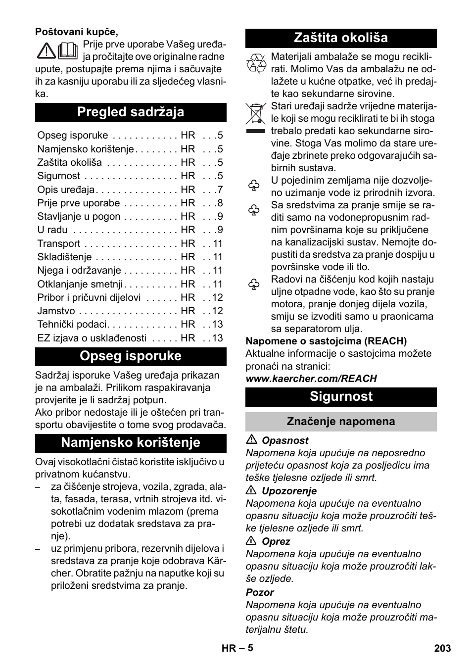 Hrvatski, Pregled sadržaja, Opseg isporuke | Namjensko korištenje, Zaštita okoliša, Sigurnost, Značenje napomena | Karcher K 7 User Manual | Page 203 / 288