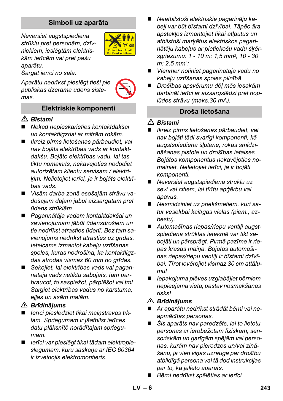 Simboli uz aparāta, Elektriskie komponenti, Droša lietošana | Karcher K 7 User Manual | Page 243 / 288