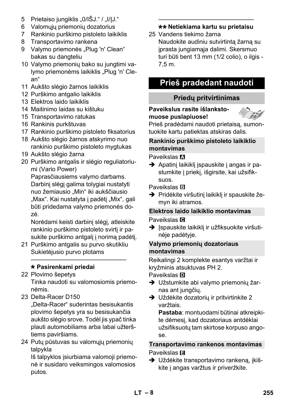 Prieš pradedant naudoti, Priedų pritvirtinimas, Rankinio purškimo pistoleto laikiklio montavimas | Elektros laido laikiklio montavimas, Valymo priemonių dozatoriaus montavimas, Transportavimo rankenos montavimas | Karcher K 7 User Manual | Page 255 / 288