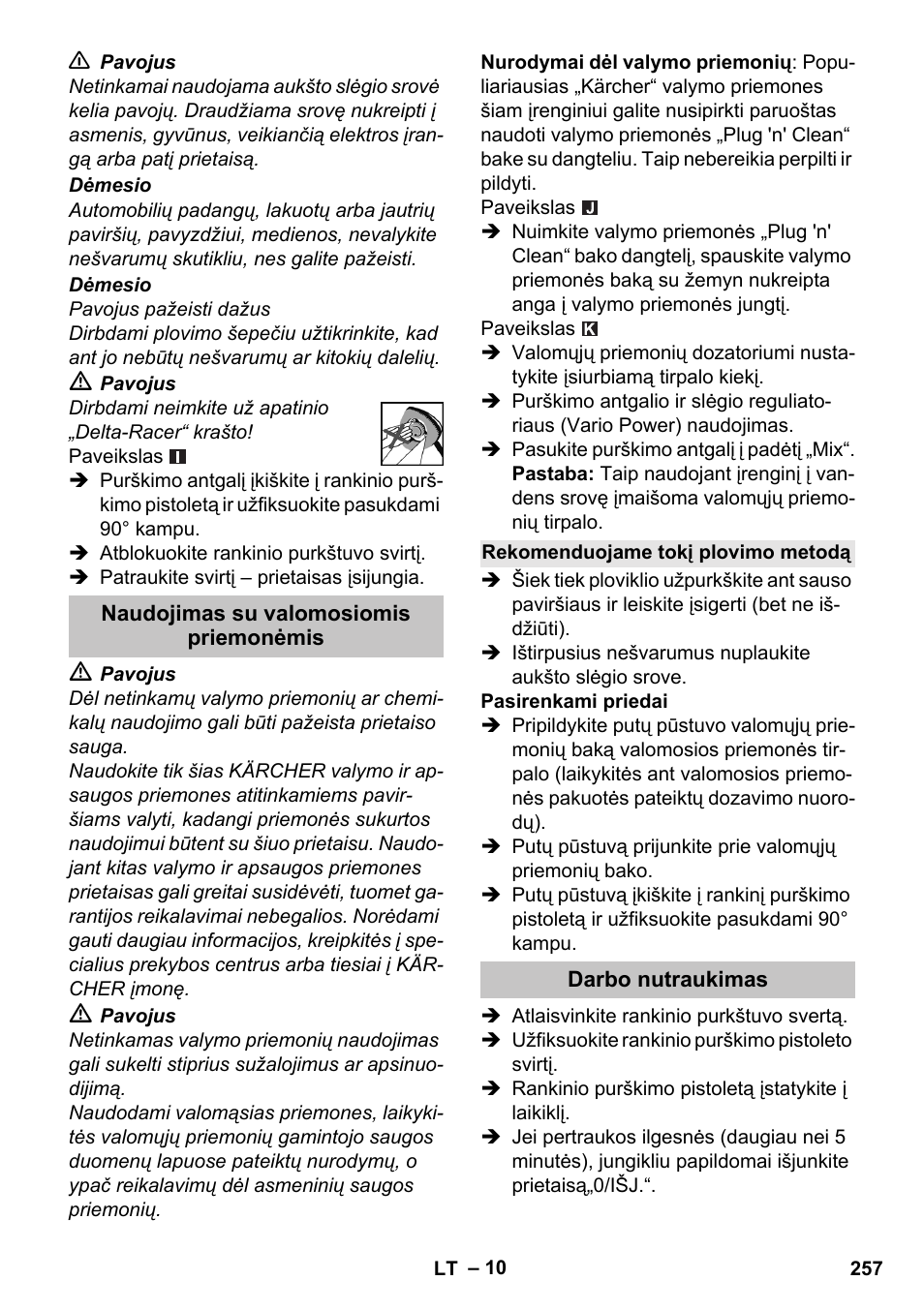 Naudojimas su valomosiomis priemonėmis, Rekomenduojame tokį plovimo metodą, Darbo nutraukimas | Karcher K 7 User Manual | Page 257 / 288