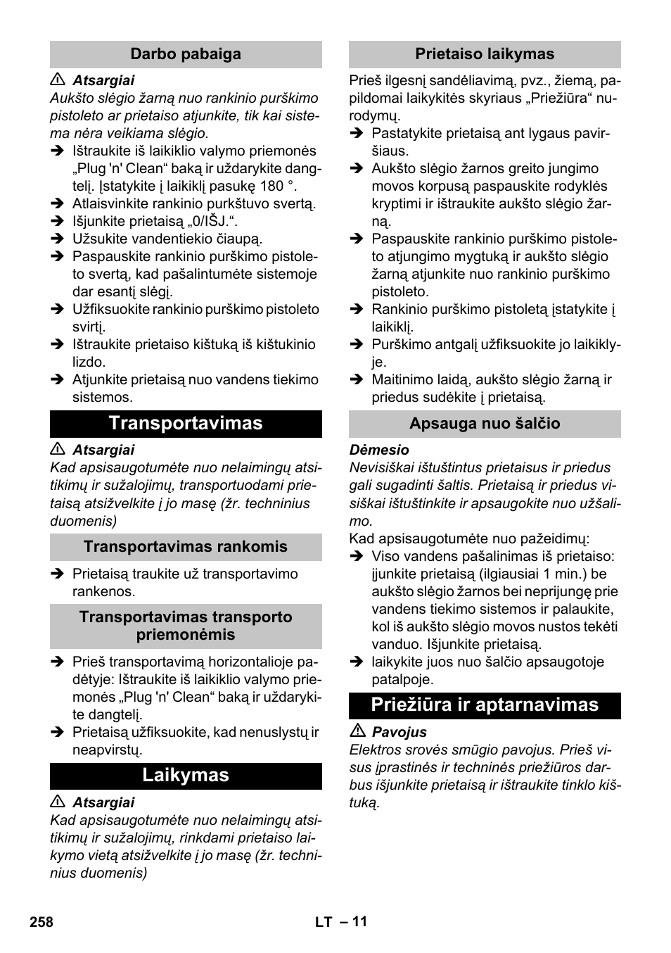 Darbo pabaiga, Transportavimas, Transportavimas rankomis | Transportavimas transporto priemonėmis, Laikymas, Prietaiso laikymas, Apsauga nuo šalčio, Priežiūra ir aptarnavimas | Karcher K 7 User Manual | Page 258 / 288