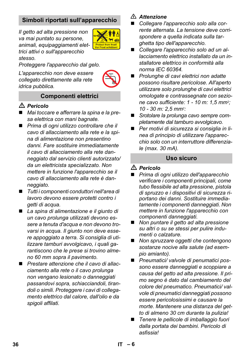 Simboli riportati sull’apparecchio, Componenti elettrici, Uso sicuro | Karcher K 7 User Manual | Page 36 / 288